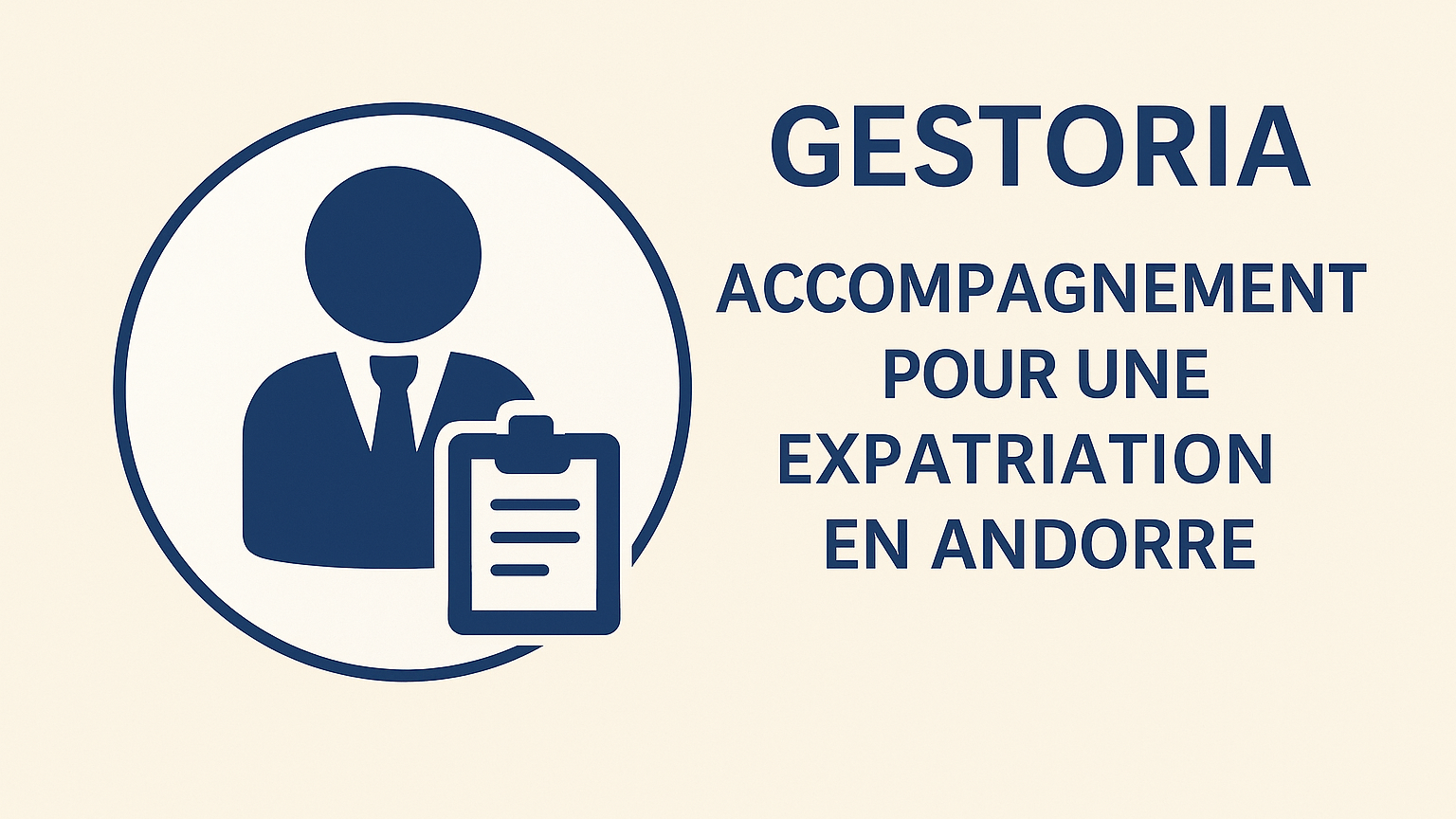 🌍 Le rôle des Gestorías en Andorre : un soutien essentiel pour réussir son expatriation